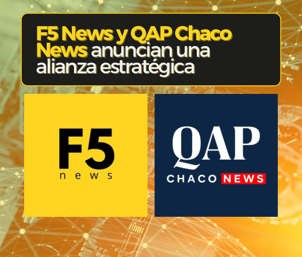 F5 News y QAP Chaco News anuncian una alianza estratégica